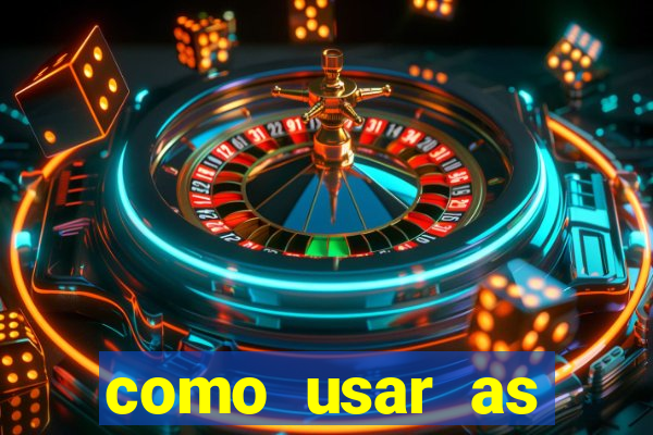 como usar as fichas douradas na bet365
